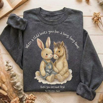 Sweatshirt Dark Heather / S You Become Real The Velveteen Rabbit Sweatshirt The Mystic Eden