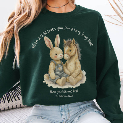 Sweatshirt You Become Real The Velveteen Rabbit Sweatshirt The Mystic Eden