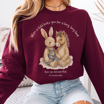 Sweatshirt You Become Real The Velveteen Rabbit Sweatshirt The Mystic Eden