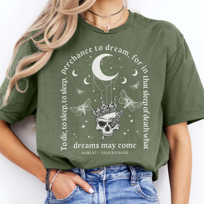 T-Shirt What Dreams May Come Hamlet Shakespeare T-Shirt The Mystic Eden