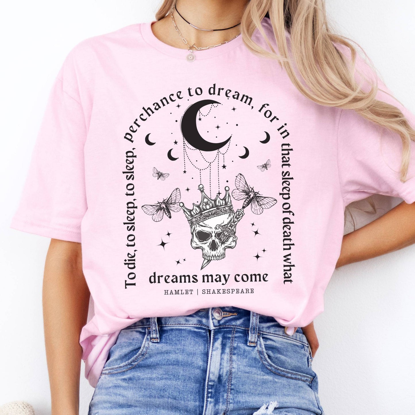 T-Shirt What Dreams May Come Hamlet Shakespeare T-Shirt The Mystic Eden