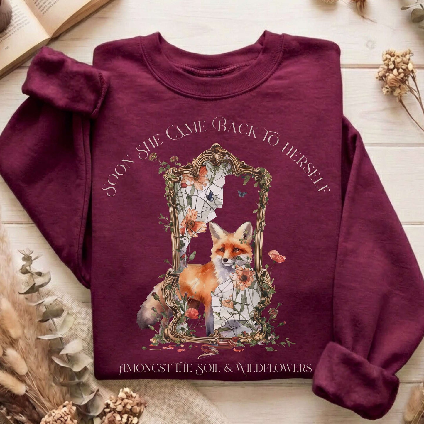 Soon She Came Back to Herself Sweatshirt
