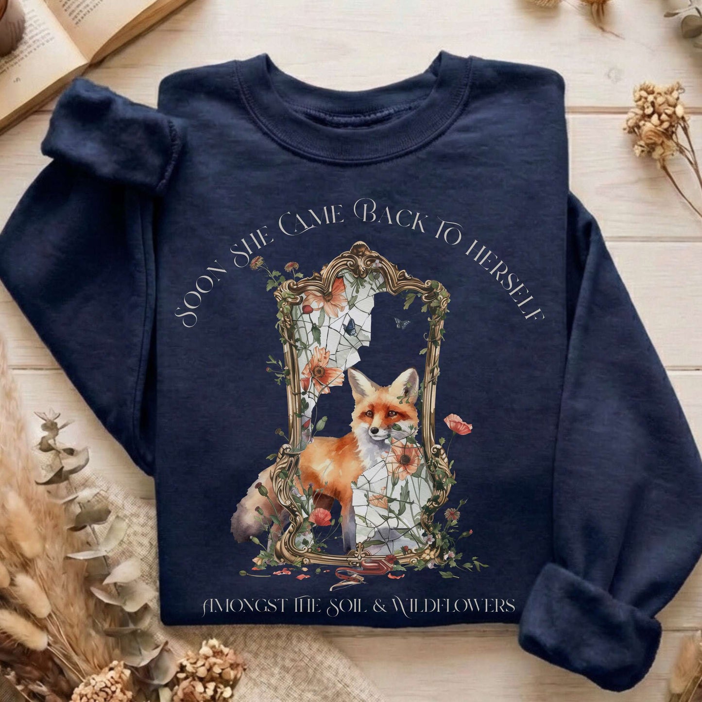 Soon She Came Back to Herself Sweatshirt