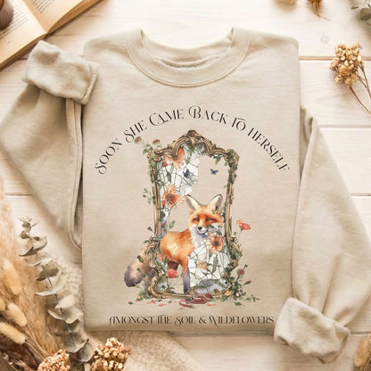 Soon She Came Back to Herself Sweatshirt