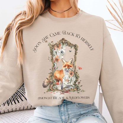 Soon She Came Back to Herself Sweatshirt
