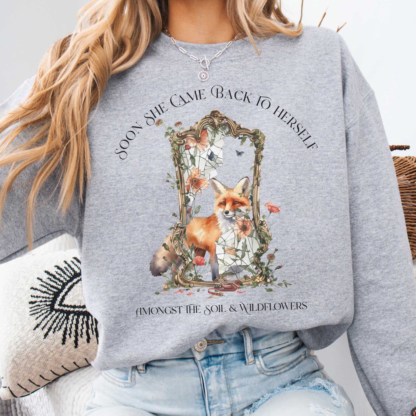 Soon She Came Back to Herself Sweatshirt