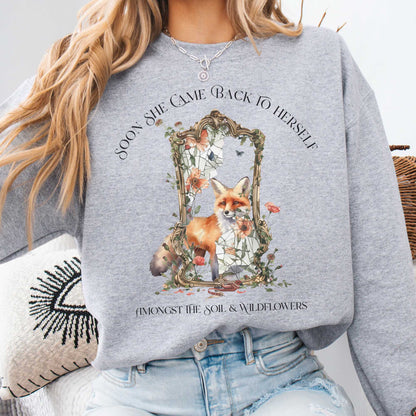 Soon She Came Back to Herself Sweatshirt