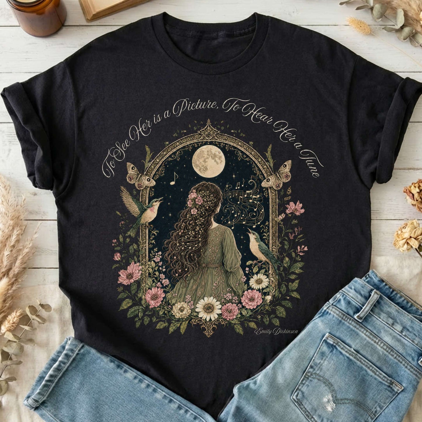 To See Her Is a Picture, To Hear Her a Tune Dickinson T-Shirt