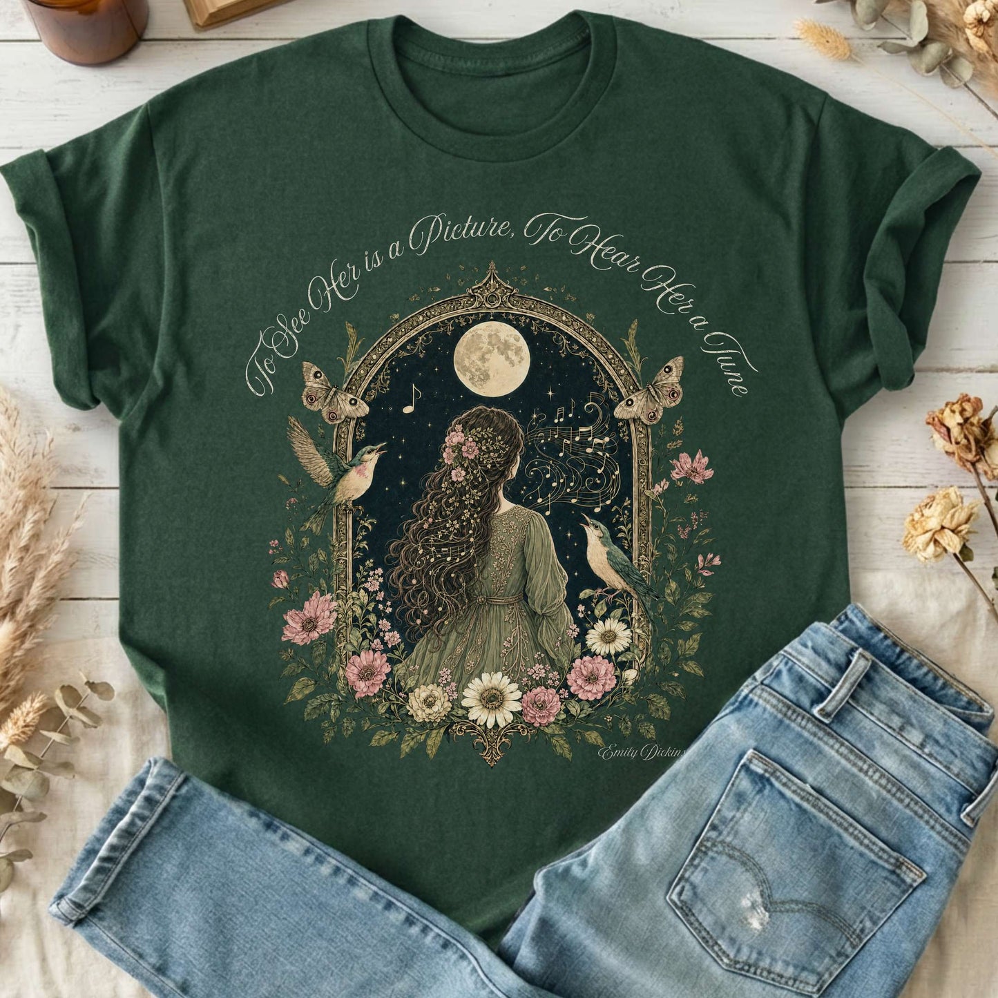 To See Her Is a Picture, To Hear Her a Tune Dickinson T-Shirt