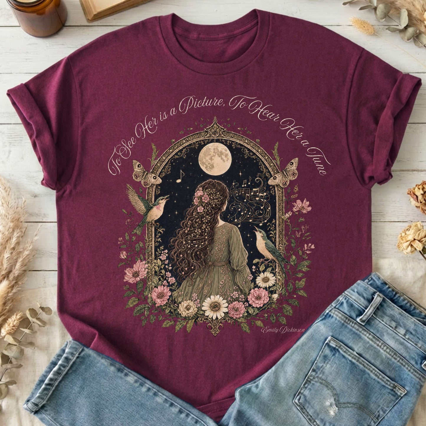 To See Her Is a Picture, To Hear Her a Tune Dickinson T-Shirt