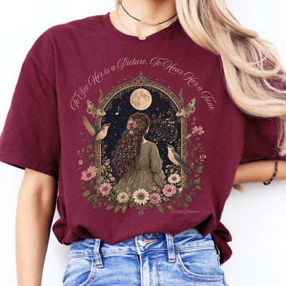 To See Her Is a Picture, To Hear Her a Tune Dickinson T-Shirt