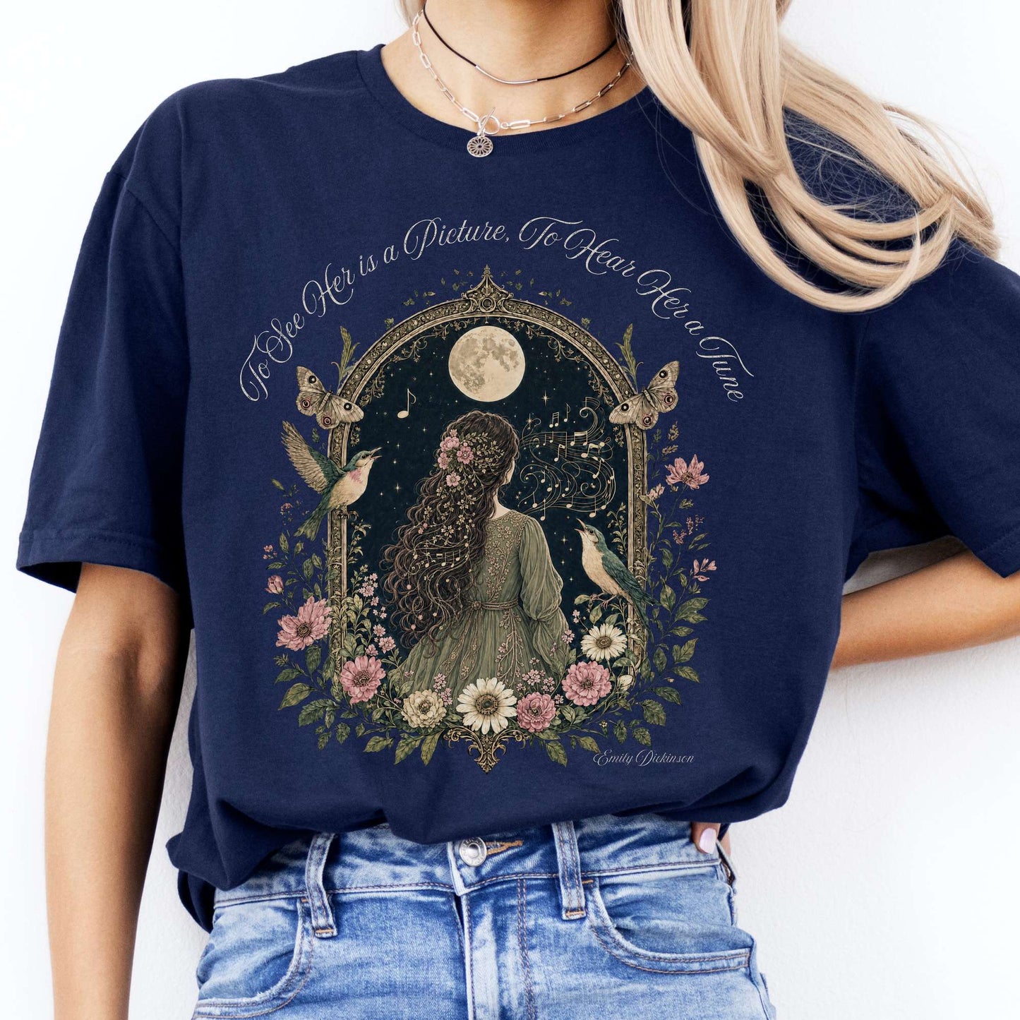 To See Her Is a Picture, To Hear Her a Tune Dickinson T-Shirt