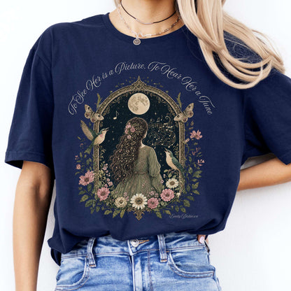 To See Her Is a Picture, To Hear Her a Tune Dickinson T-Shirt
