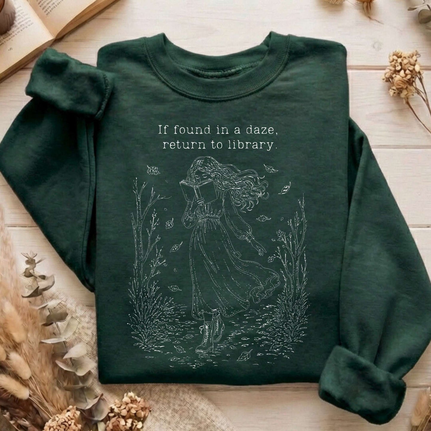 If Found in a Daze, Return to Library Sweatshirt