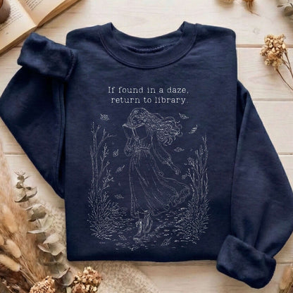 If Found in a Daze, Return to Library Sweatshirt
