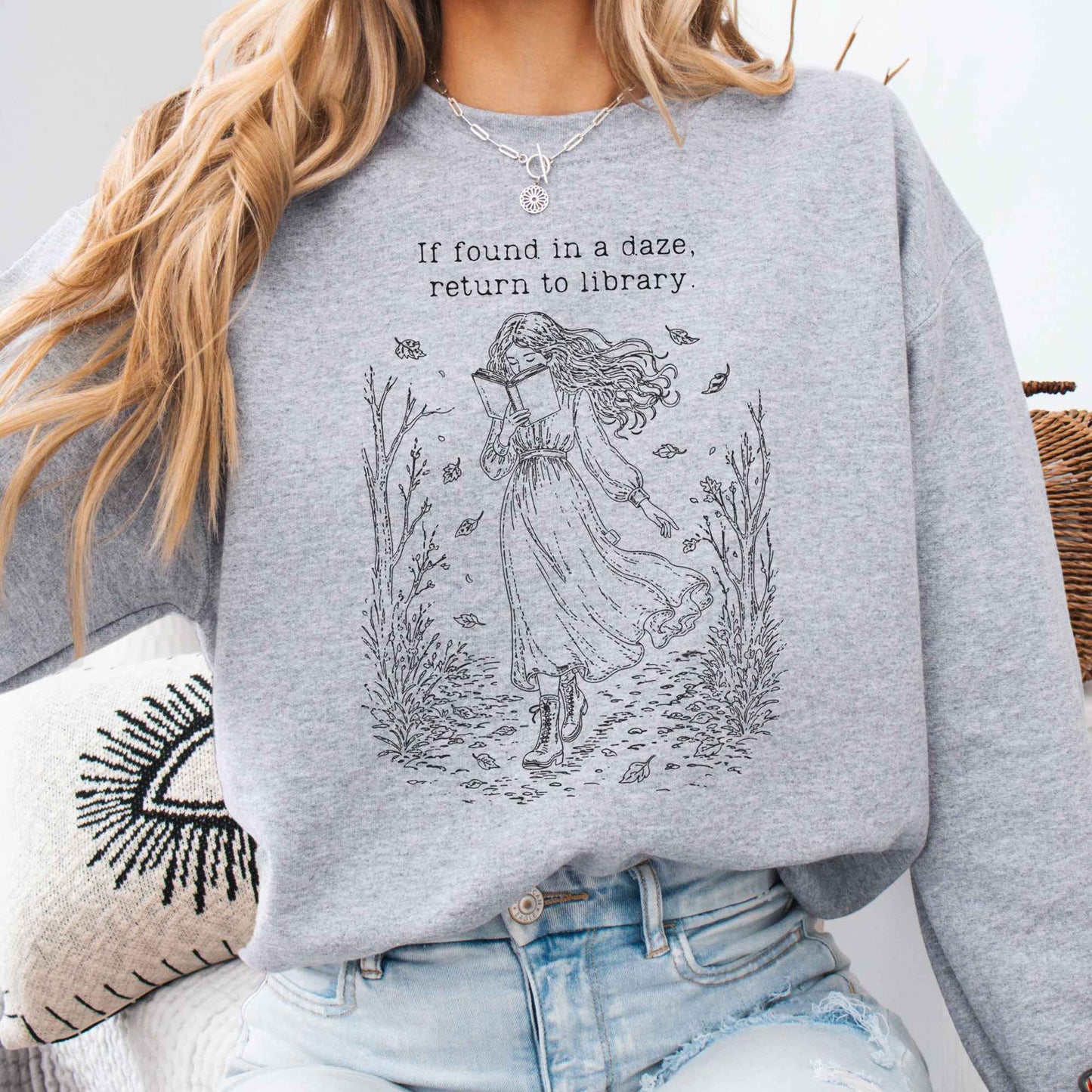 If Found in a Daze, Return to Library Sweatshirt