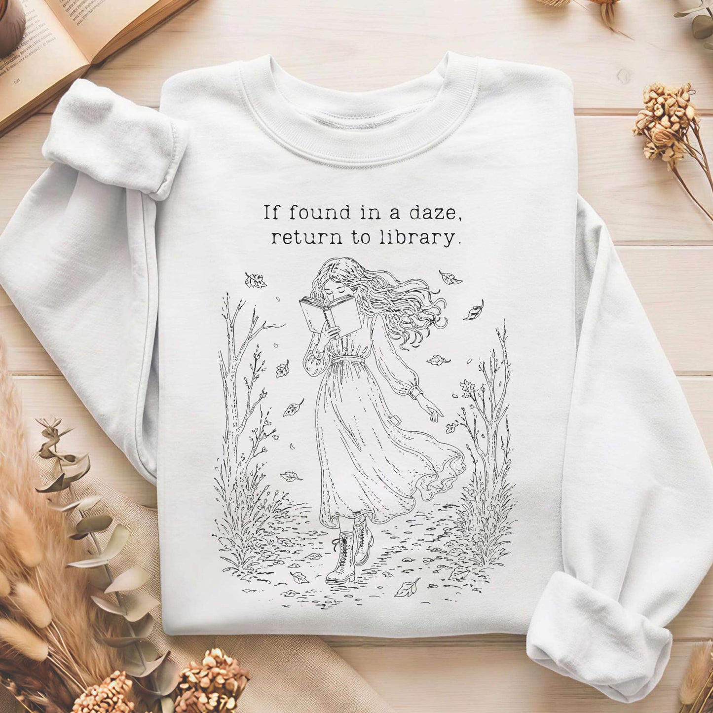 If Found in a Daze, Return to Library Sweatshirt