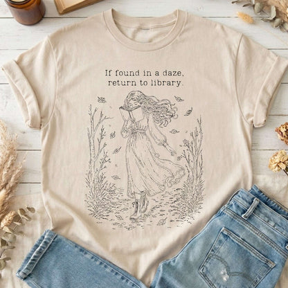 If Found in a Daze, Return to Library T-Shirt