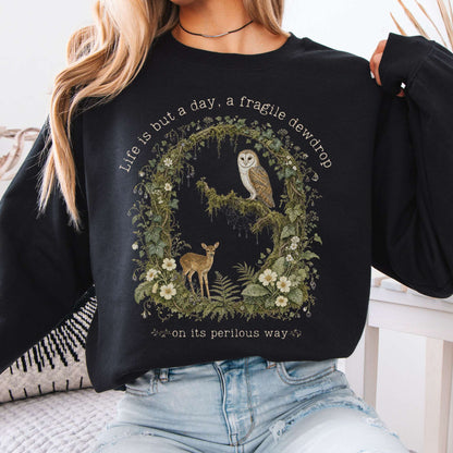 Life Is But a Day, a Fragile Dewdrop John Keats Sweatshirt