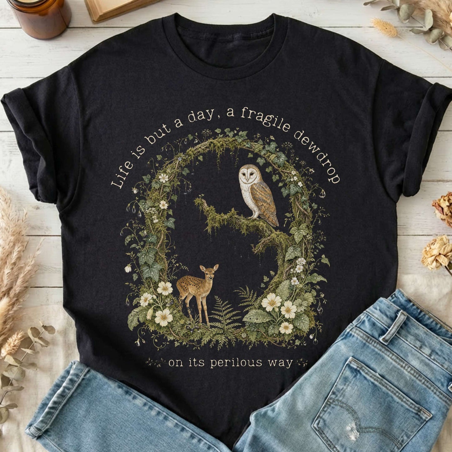 Life Is But a Day, a Fragile Dewdrop John Keats T-Shirt