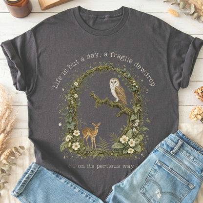 Life Is But a Day, a Fragile Dewdrop John Keats T-Shirt