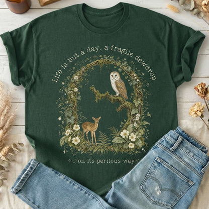 Life Is But a Day, a Fragile Dewdrop John Keats T-Shirt