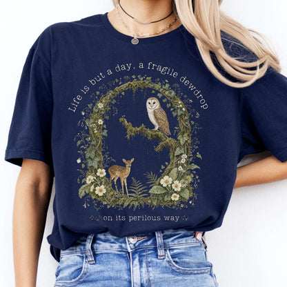 Life Is But a Day, a Fragile Dewdrop John Keats T-Shirt
