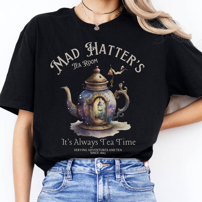 T-Shirt It's Alway's Tea Time Mad Hatter's Tea Room T-Shirt The Mystic Eden