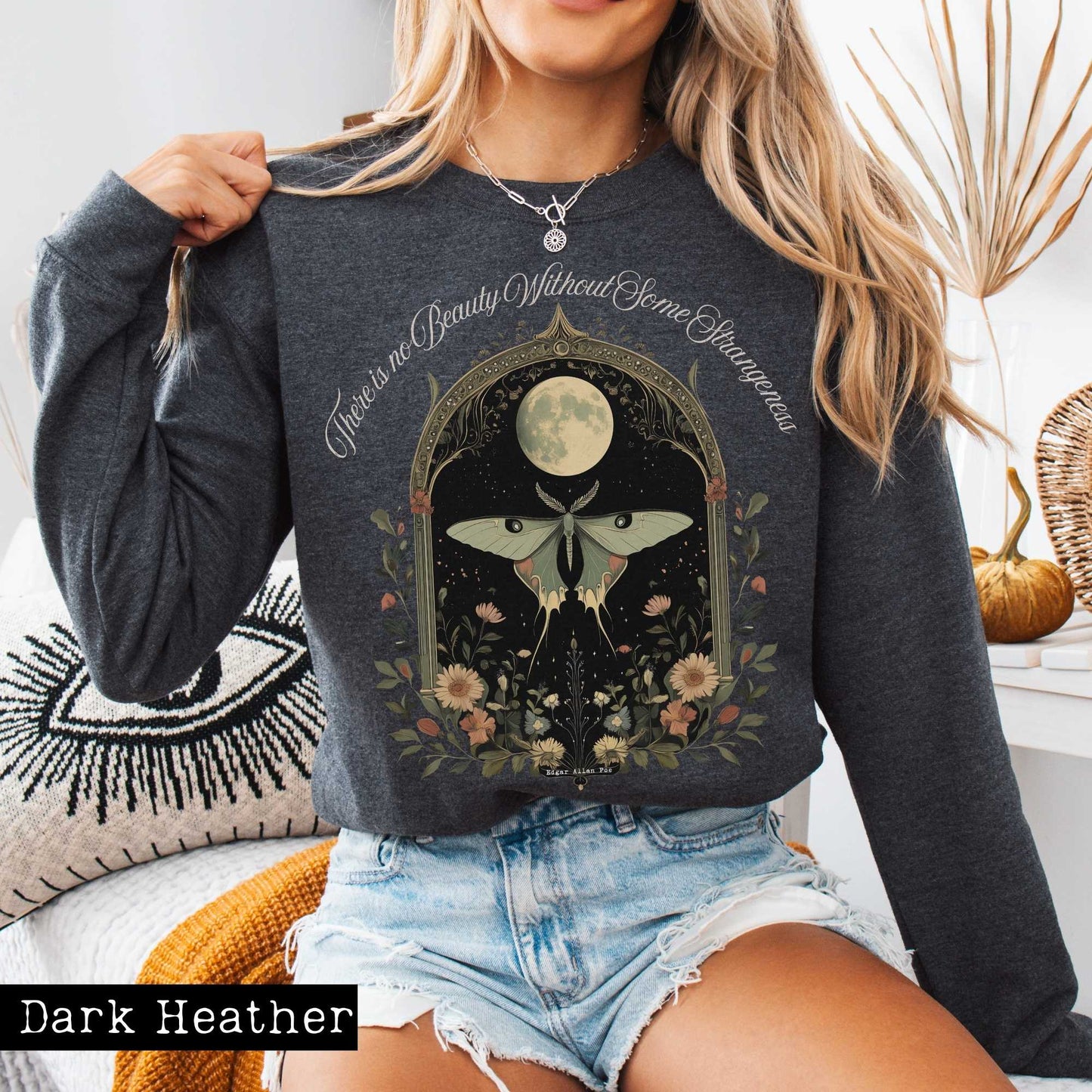 There is no Beauty Without Some Strangeness Poe Sweatshirt