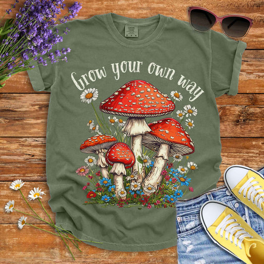 Mushroom Grow Your Own Way T-Shirt