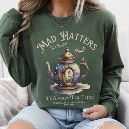 It's Always Tea Time - Mad Hatters Tea Room Long Sleeved Shirt