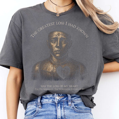 The Greatest Loss Tin Woodman T-Shirt