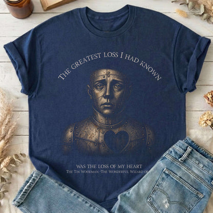 The Greatest Loss Tin Woodman T-Shirt