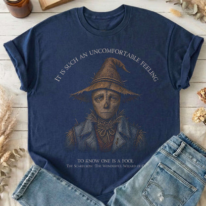 It Is Such an Uncomfortable Feeling Scarecrow T-Shirt