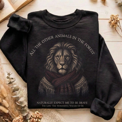 All the Other Animals in the Forest Lion Oz Sweatshirt