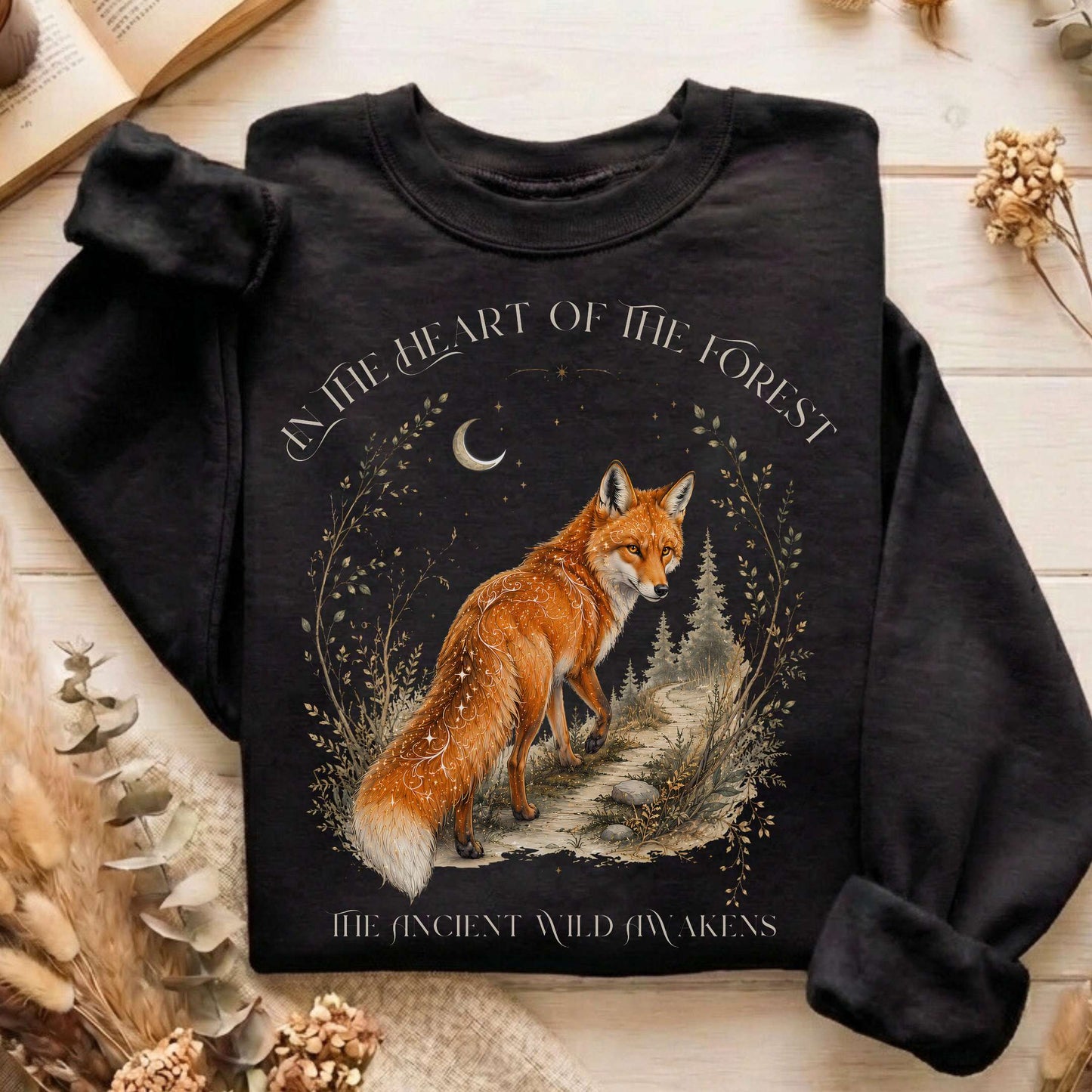 In the Heart of the Forest The Ancient Wild Awakens Fox Sweatshirt