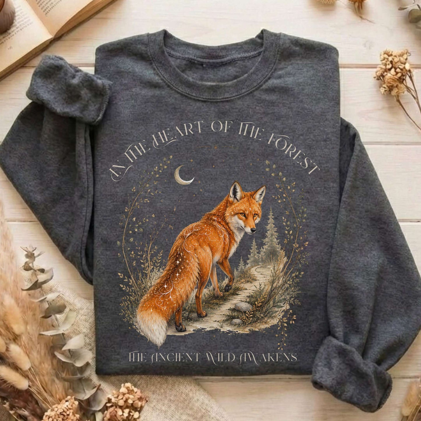 In the Heart of the Forest The Ancient Wild Awakens Fox Sweatshirt