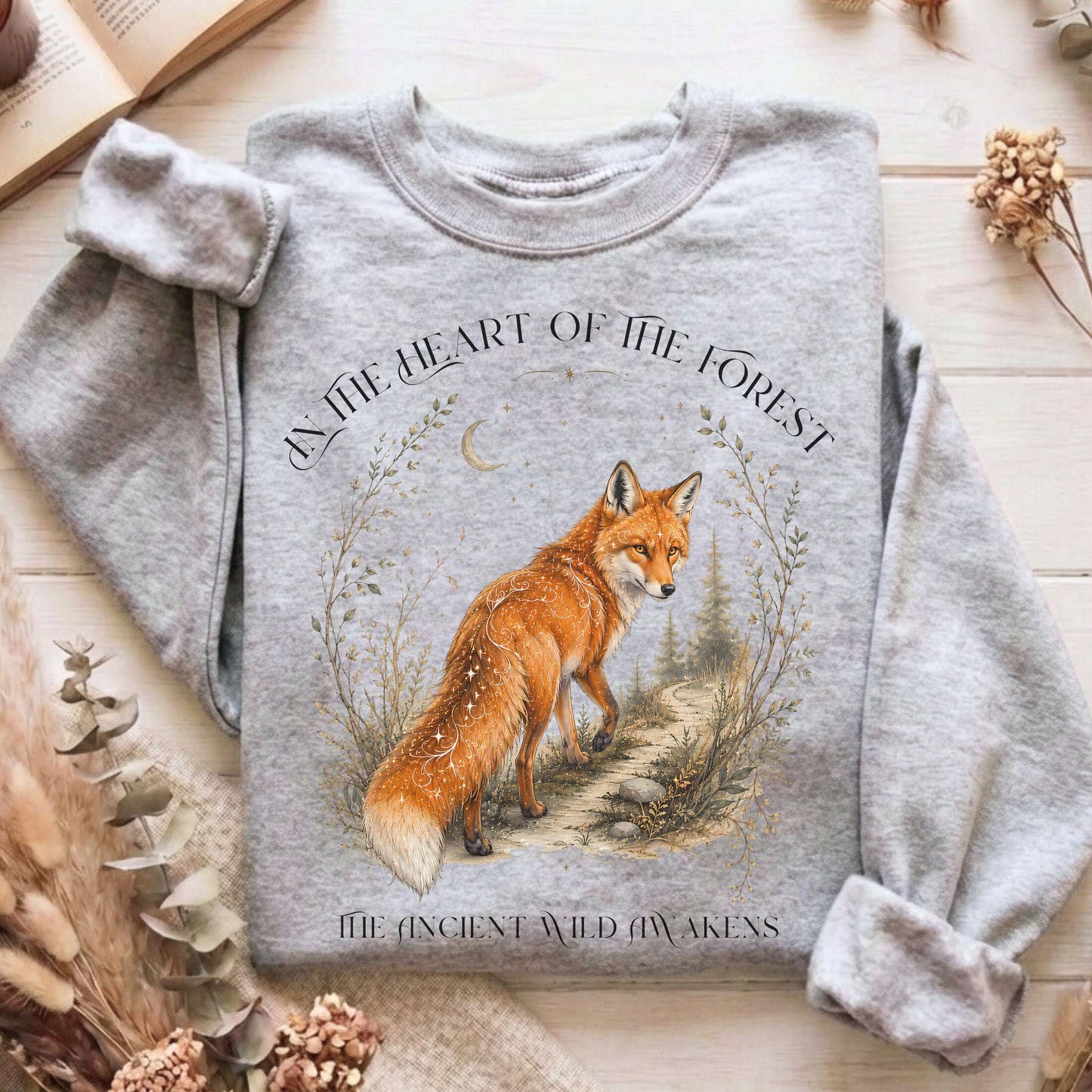 In the Heart of the Forest The Ancient Wild Awakens Fox Sweatshirt