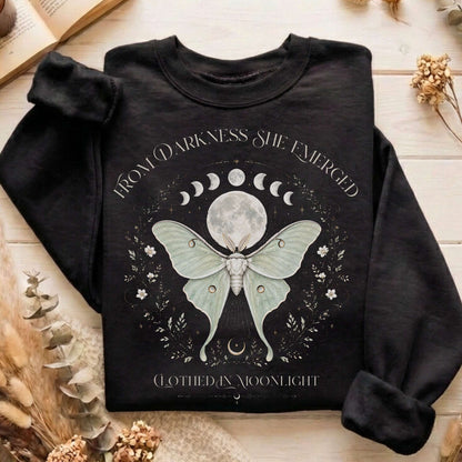 From Darkness She Emerged Clothed in Moonlight Sweatshirt