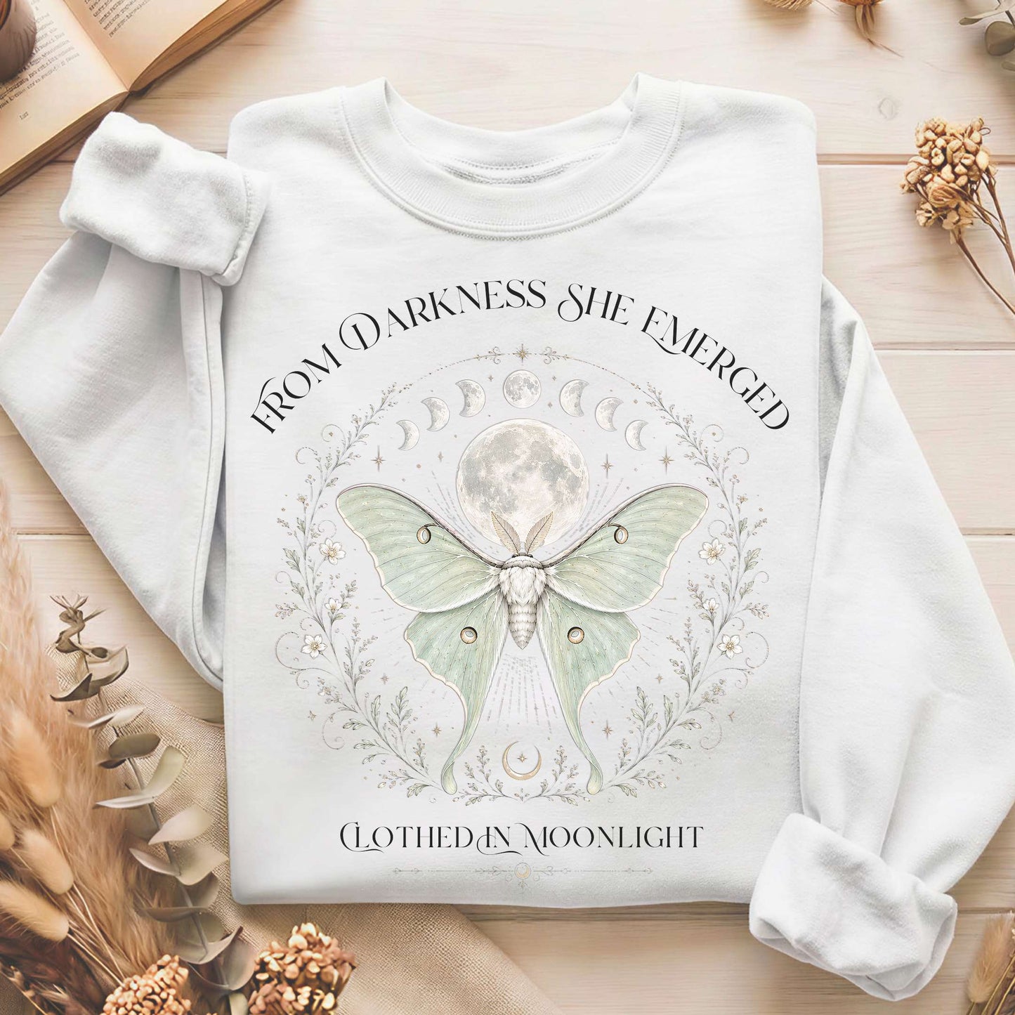 From Darkness She Emerged Clothed in Moonlight Sweatshirt