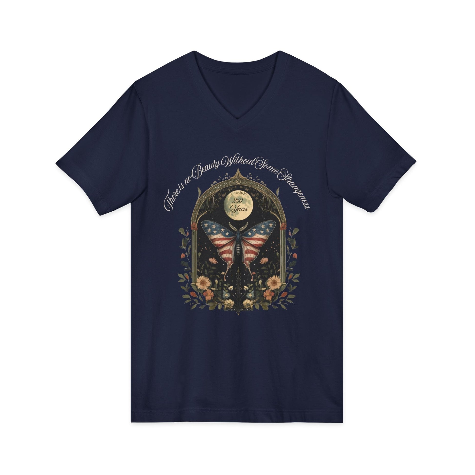 V-neck There Is No Beauty Without Some Strangeness America 250 V-Neck The Mystic Eden
