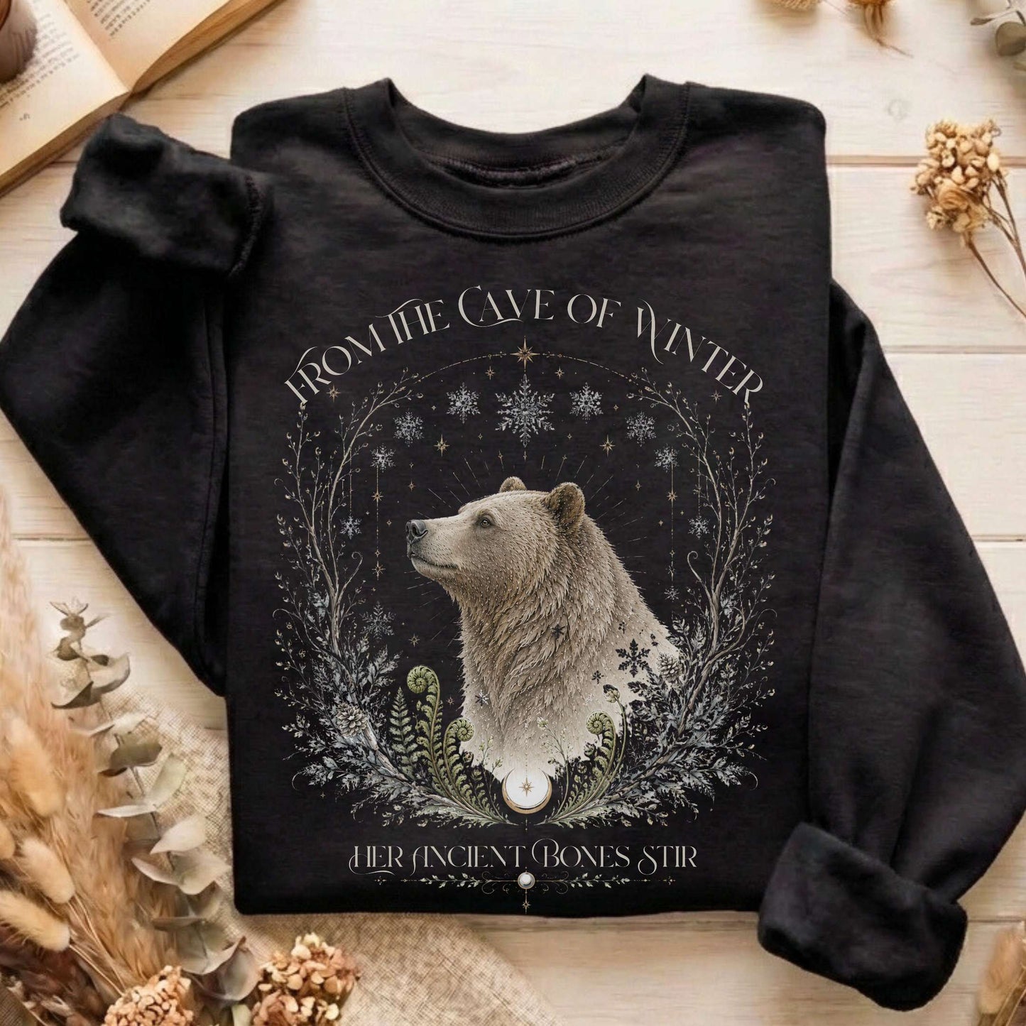 From the Cave of Winter Her Ancient Bones Stir Sweatshirt