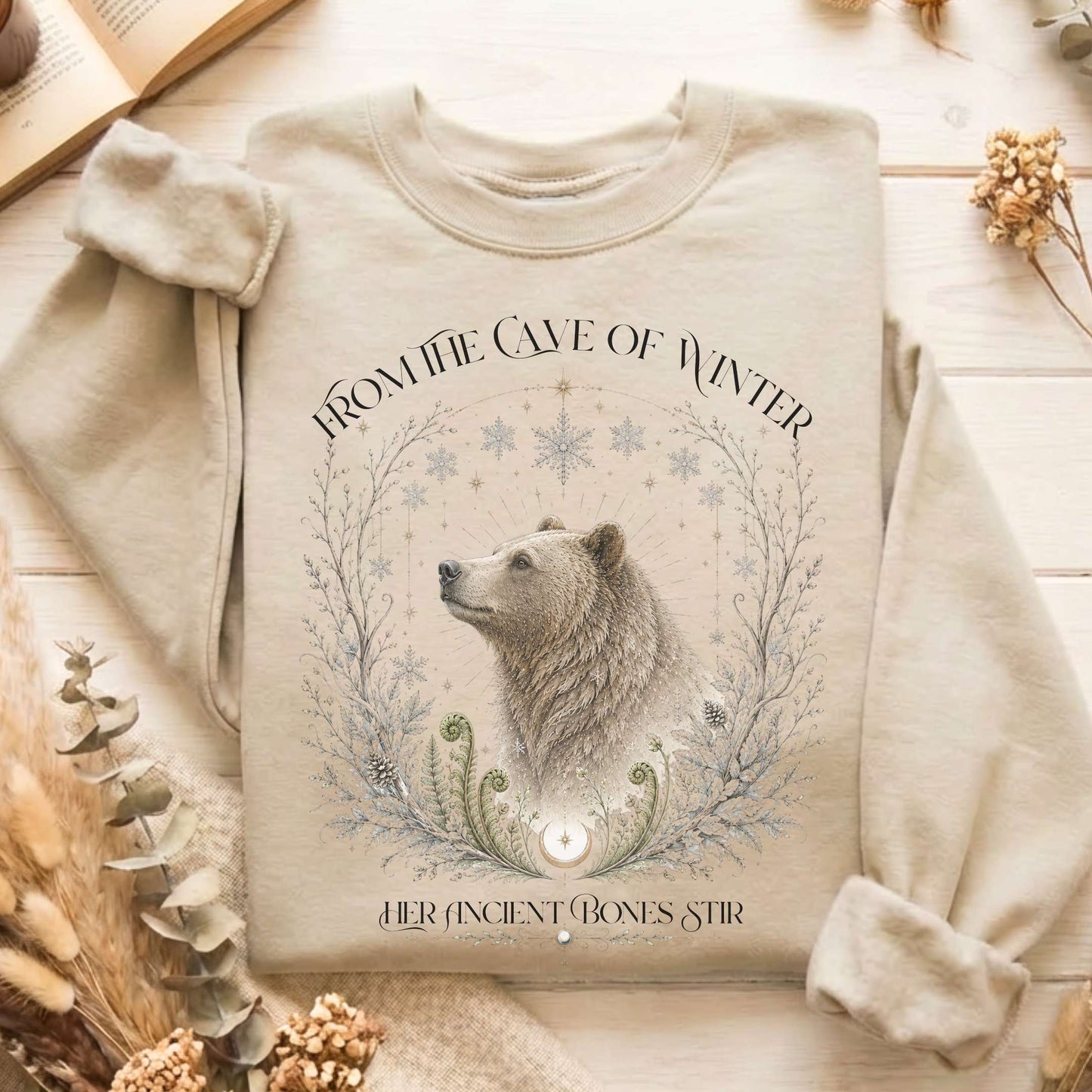From the Cave of Winter Her Ancient Bones Stir Sweatshirt