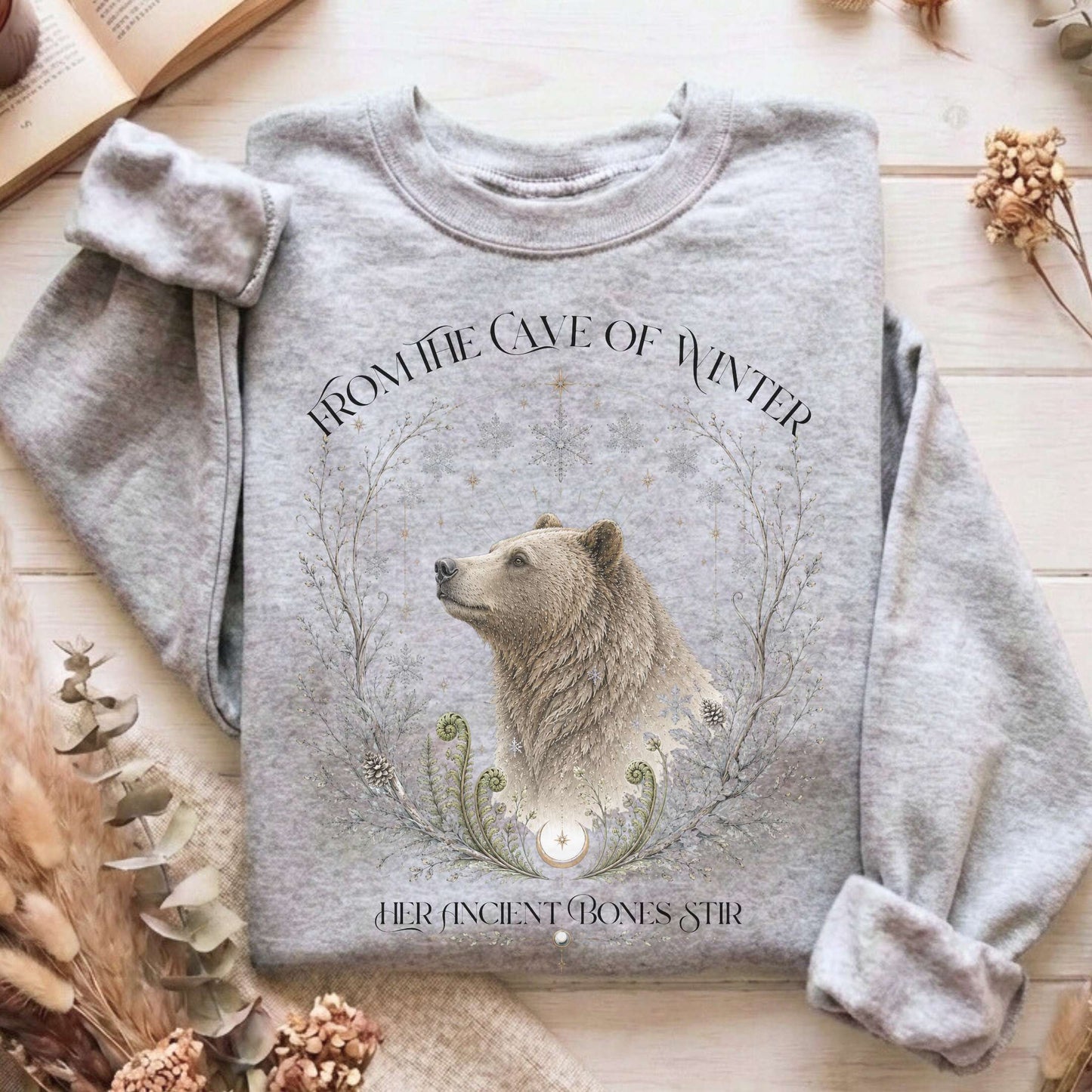 From the Cave of Winter Her Ancient Bones Stir Sweatshirt