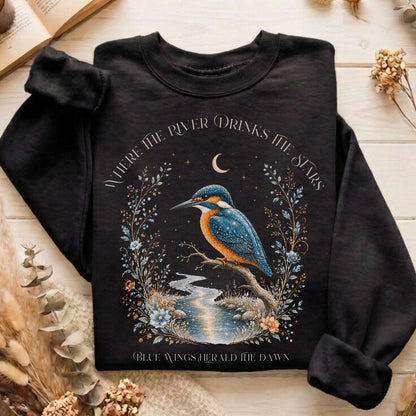 Where the River Drinks the Stars Sweatshirt
