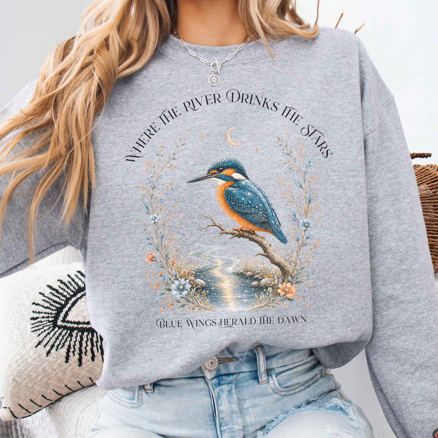 Where the River Drinks the Stars Sweatshirt