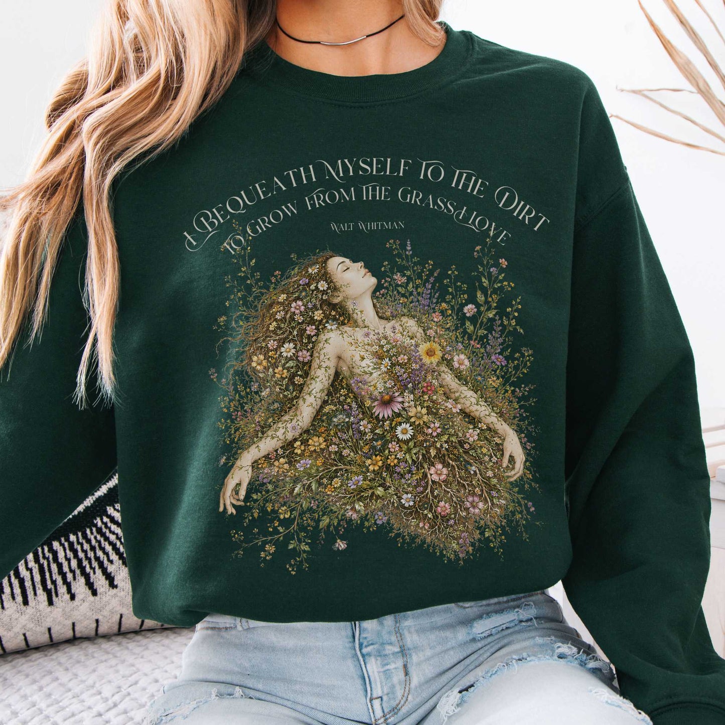 I Bequeath Myself to the Dirt Walt Whitman Sweatshirt