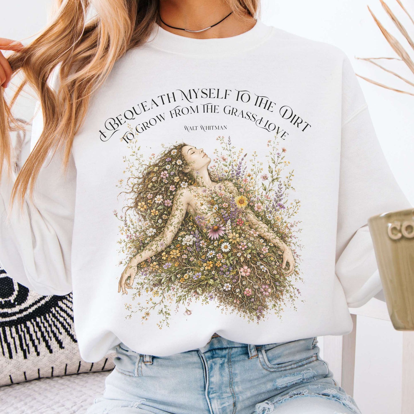 I Bequeath Myself to the Dirt Walt Whitman Sweatshirt