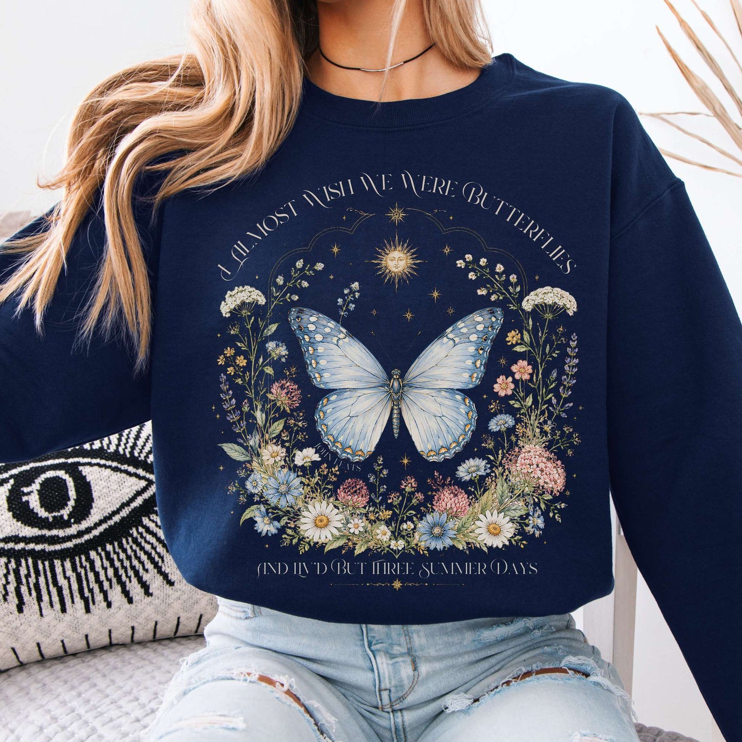 Sweatshirt Navy / S I Almost Wish We Were Butterflies John Keats Crewneck Sweatshirt The Mystic Eden
