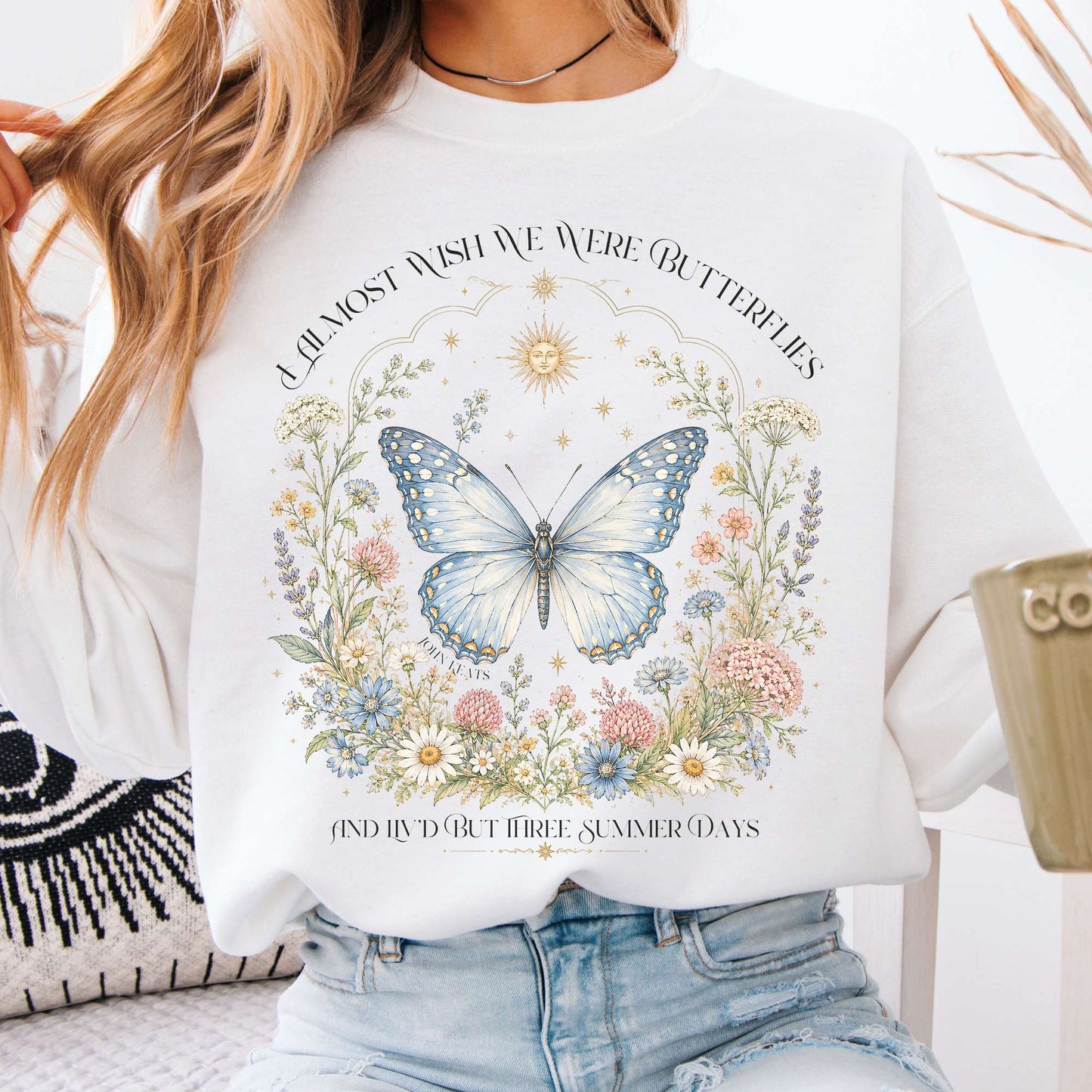 Sweatshirt White / S I Almost Wish We Were Butterflies John Keats Crewneck Sweatshirt The Mystic Eden